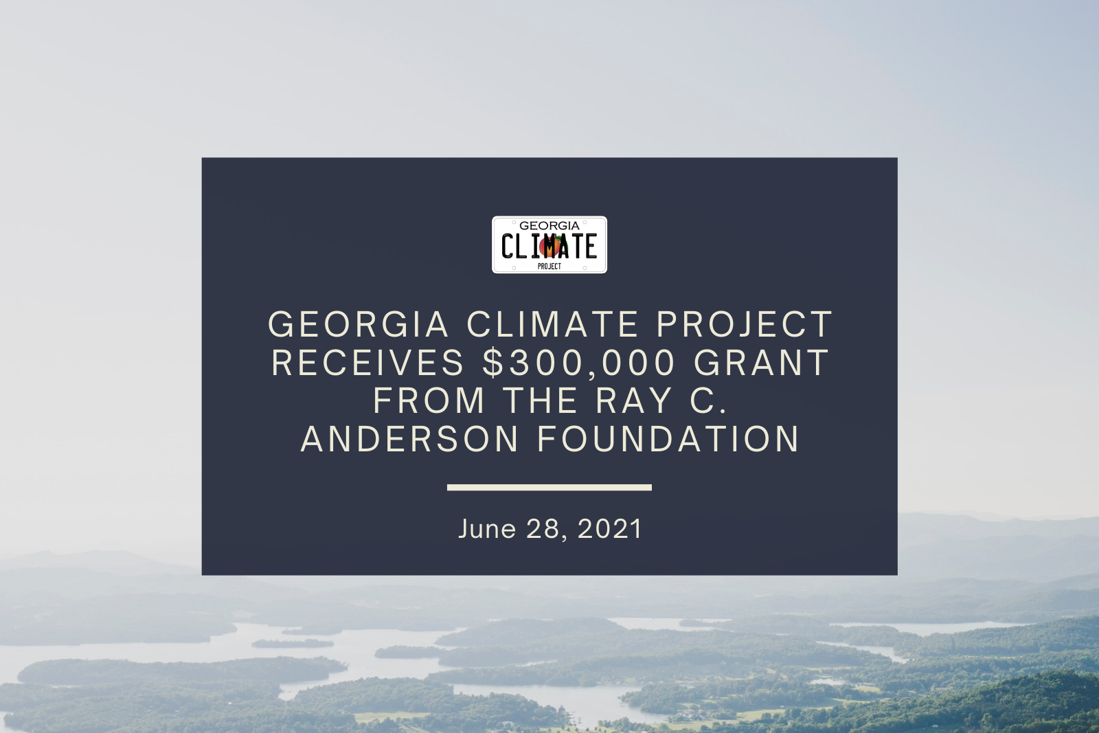 Georgia Climate Project Receives $300,000 Grant from Ray C. Anderson Foundation